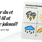Til dig: Nemt værktøj til at regulere jalousi, hurtigt!